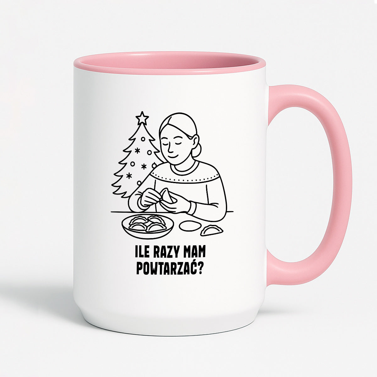 Kubek świąteczny z cytatem MAMY - "Ile razy mam powtarzać?"