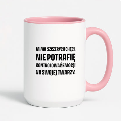 Kubek z nadrukiem - "Mimo szczerych chęci"