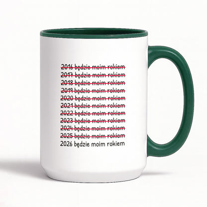 Kubek z nadrukiem - "2026 będzie moim rokiem"