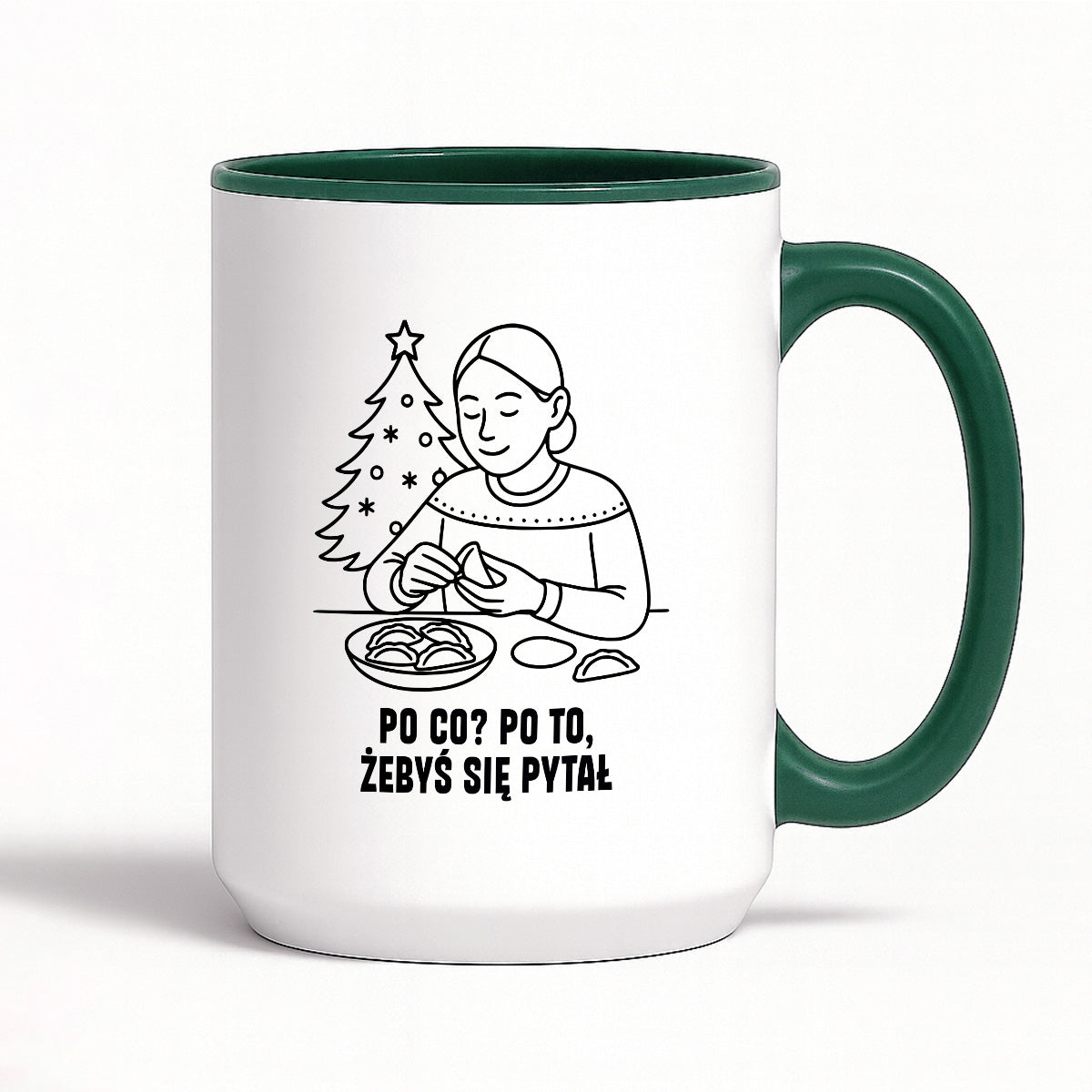 Kubek świąteczny z cytatem MAMY - "Po co? Po to, żebyś się pytał"