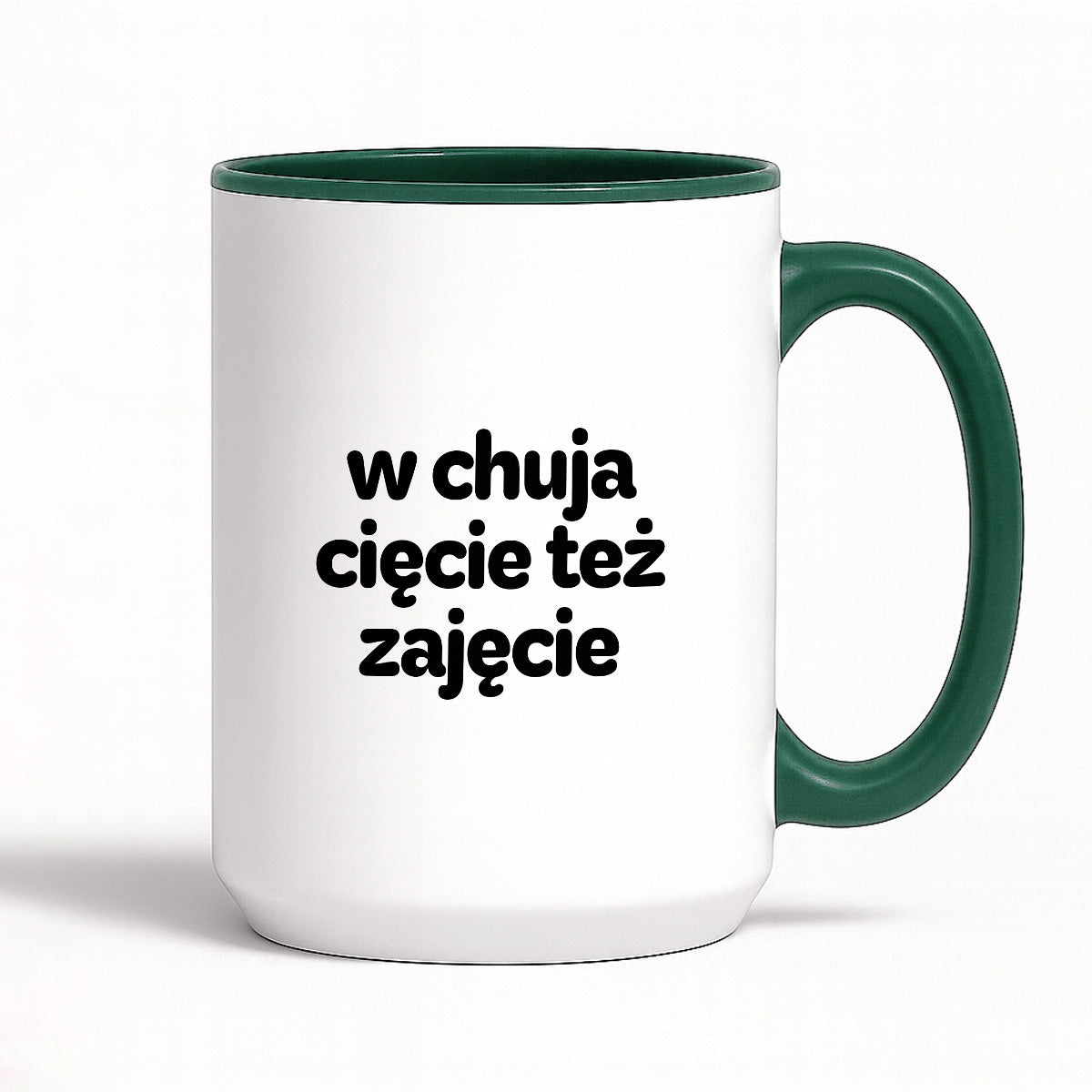 Kubek z nadrukiem - "w chuja cięcie też zajęcie"