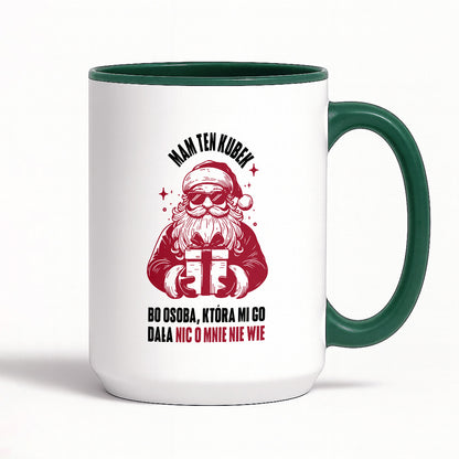 Kubek świąteczny z Mikołajem - "Mam ten kubek, bo osoba, która mi go dała nic o mnie nie wie" MIKOŁAJKI