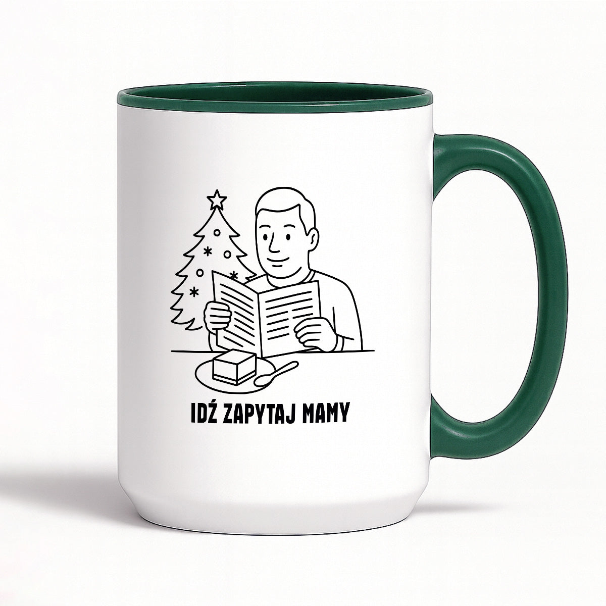 Kubek świąteczny z cytatem TATY - "Idź zapytaj mamy"