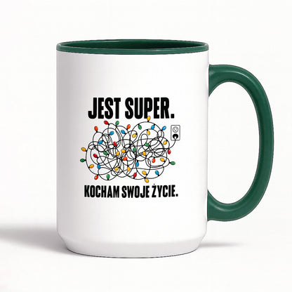 Kubek świąteczny "Jest super. Kocham swoje życie."
