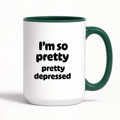 Kubek z nadrukiem - "I'm so pretty pretty depressed'