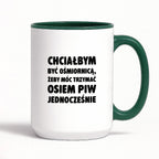 Kubek z nadrukiem - "Chciałbym być ośmiornicą"