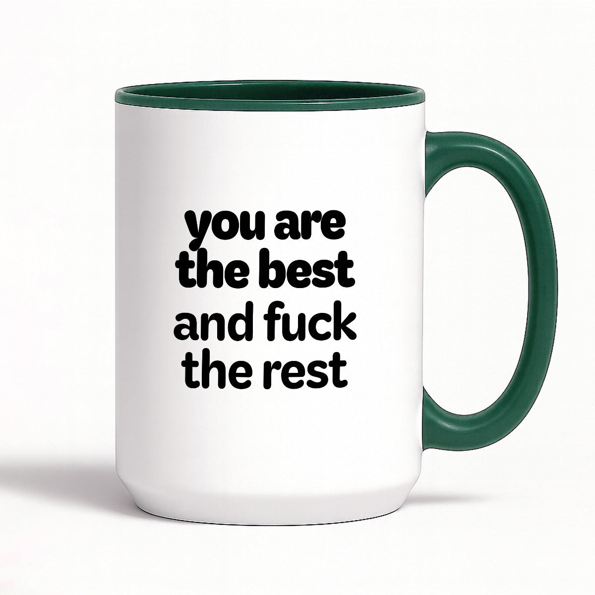 Kubek z nadrukiem - "you are the best and fuck the rest"