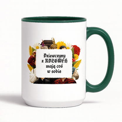 Kubek z nadrukiem "Dziewczyny z RDZGWFH mają coś w sobie" NOWE 1670