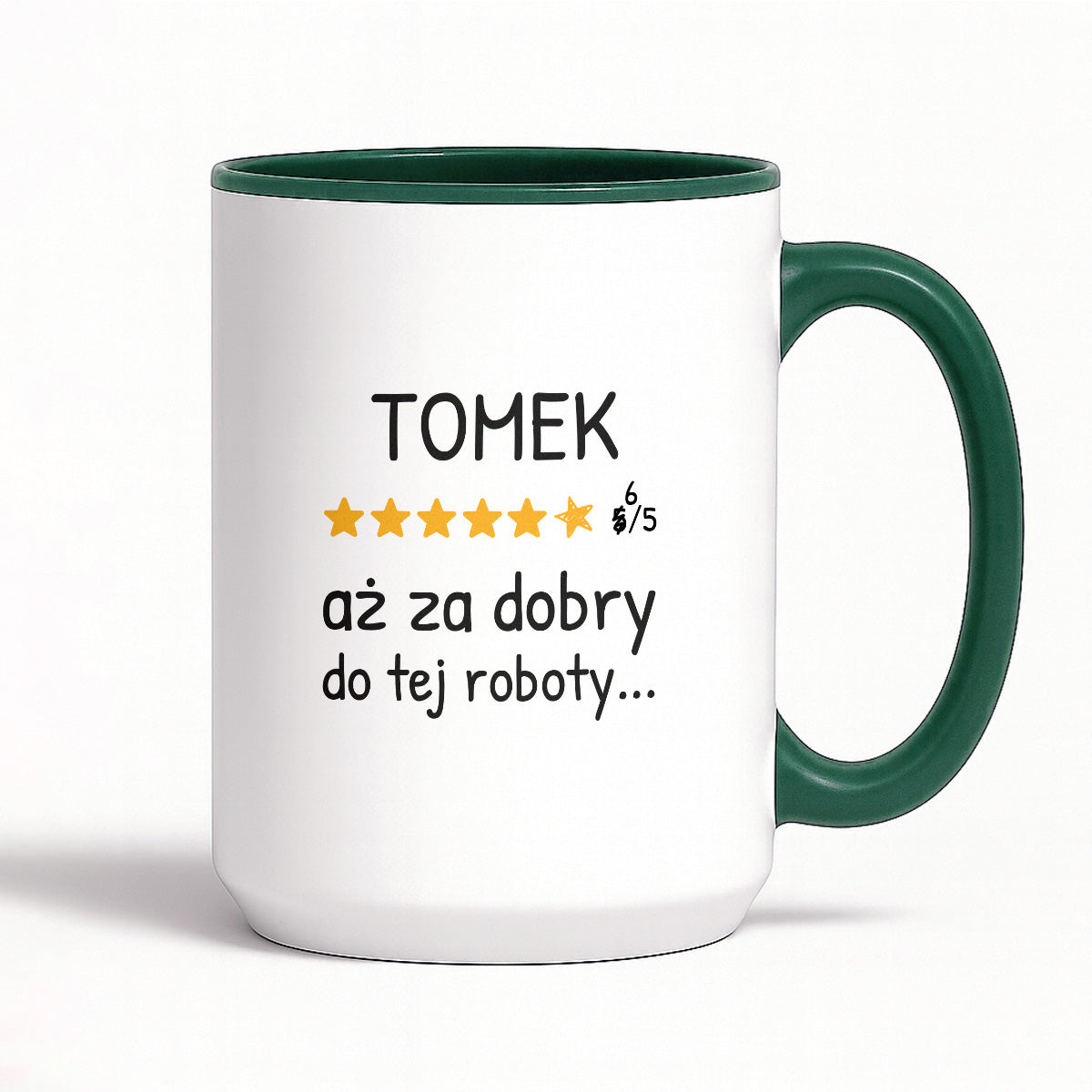 Kubek z nadrukiem - "6/5 aż za dobry do tej roboty..." z IMIENIEM