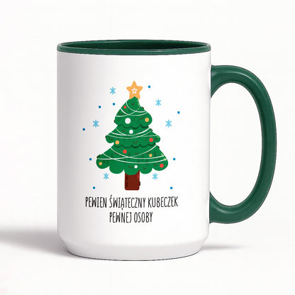 Kubek świąteczny - "Pewien świąteczny kubeczek pewnej osoby"