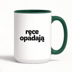 Kubek z nadrukiem - "ręce opadają"