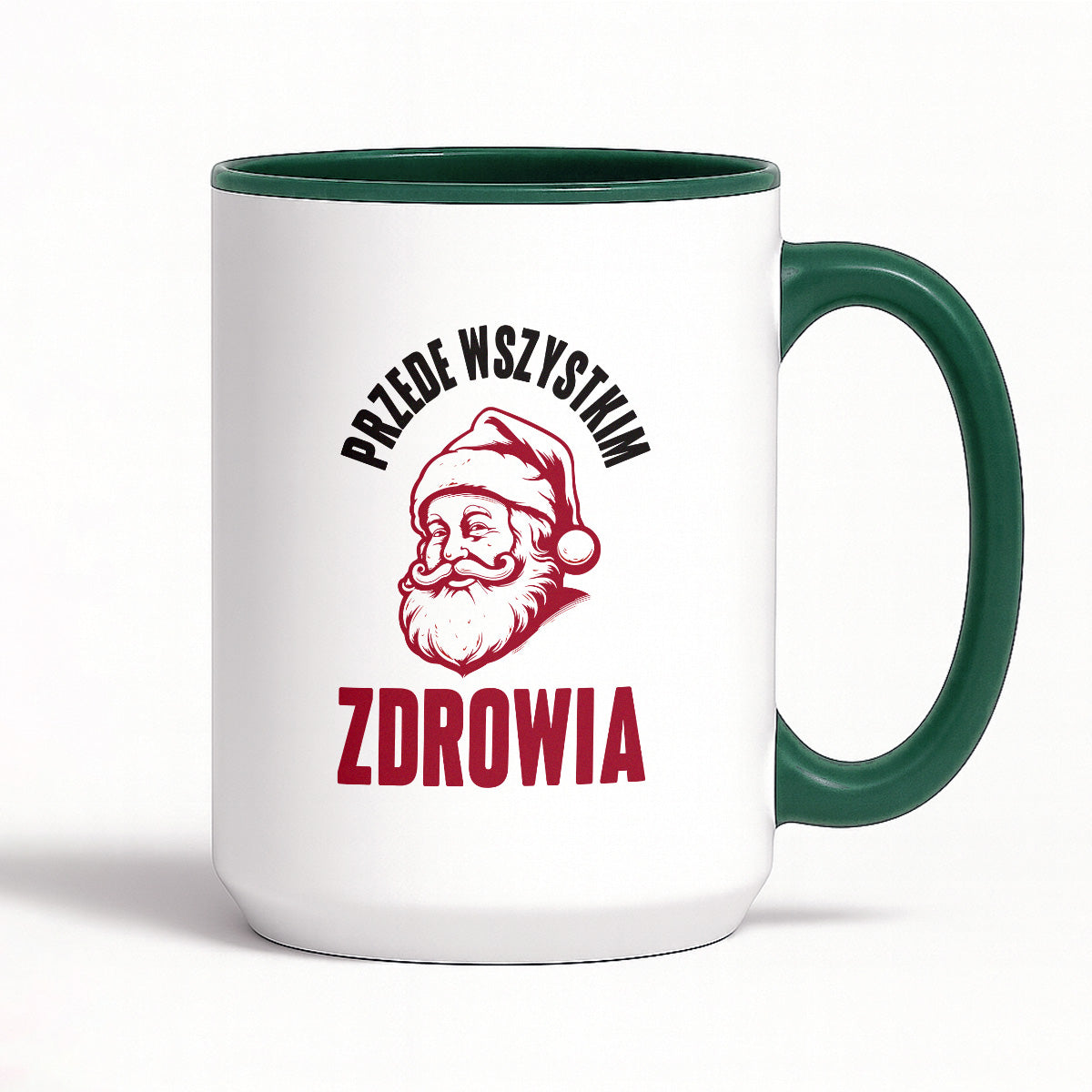 Kubek świąteczny z Mikołajem "Przede wszystkim ZDROWIA"