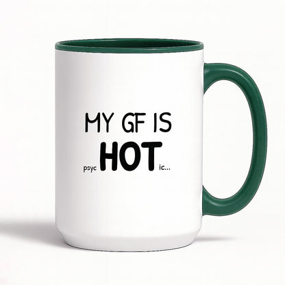 Kubek z nadrukiem - "MY GF IS psycHOTic..."