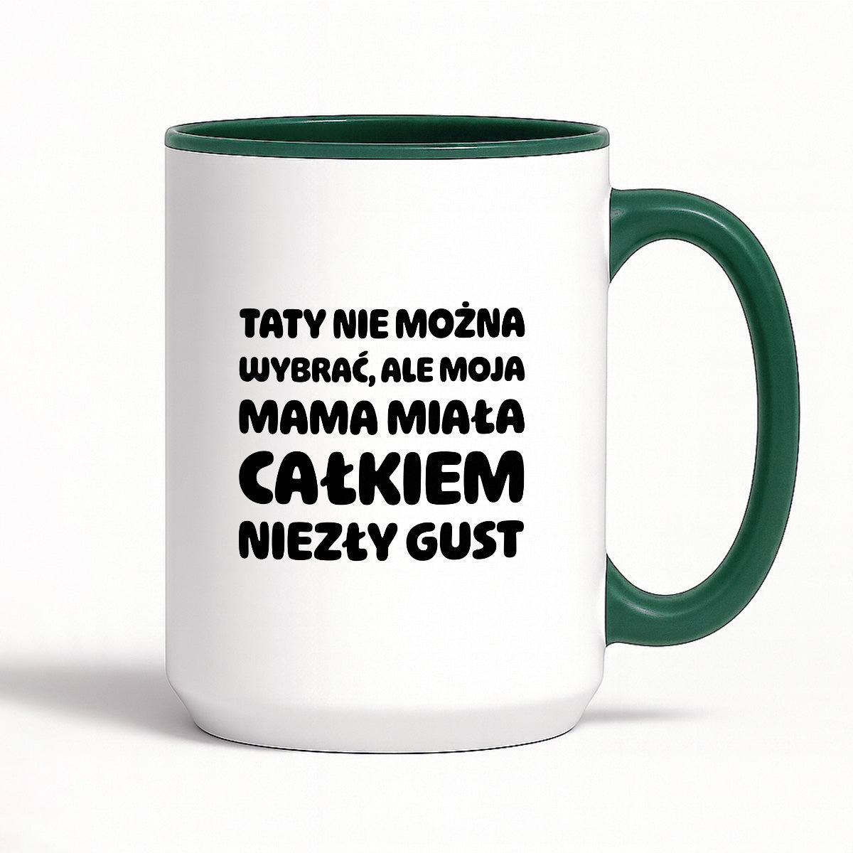 Kubek z nadrukiem - "Taty nie można wybrać"