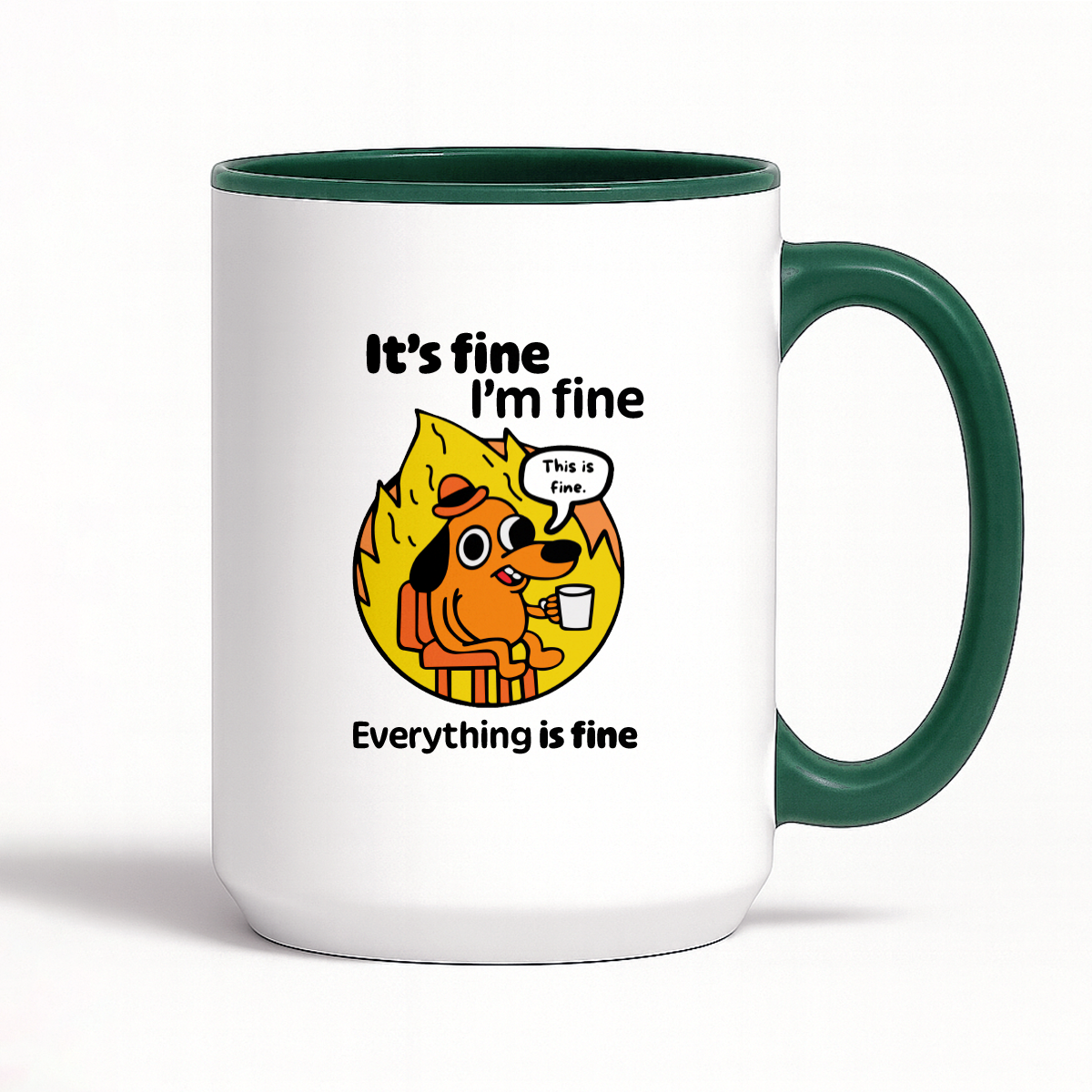 Kubek z nadrukiem - "It's fine, I'm fine, Everything is fine"