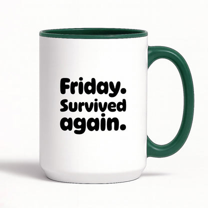 Kubek z nadrukiem "Friday. Survived again"
