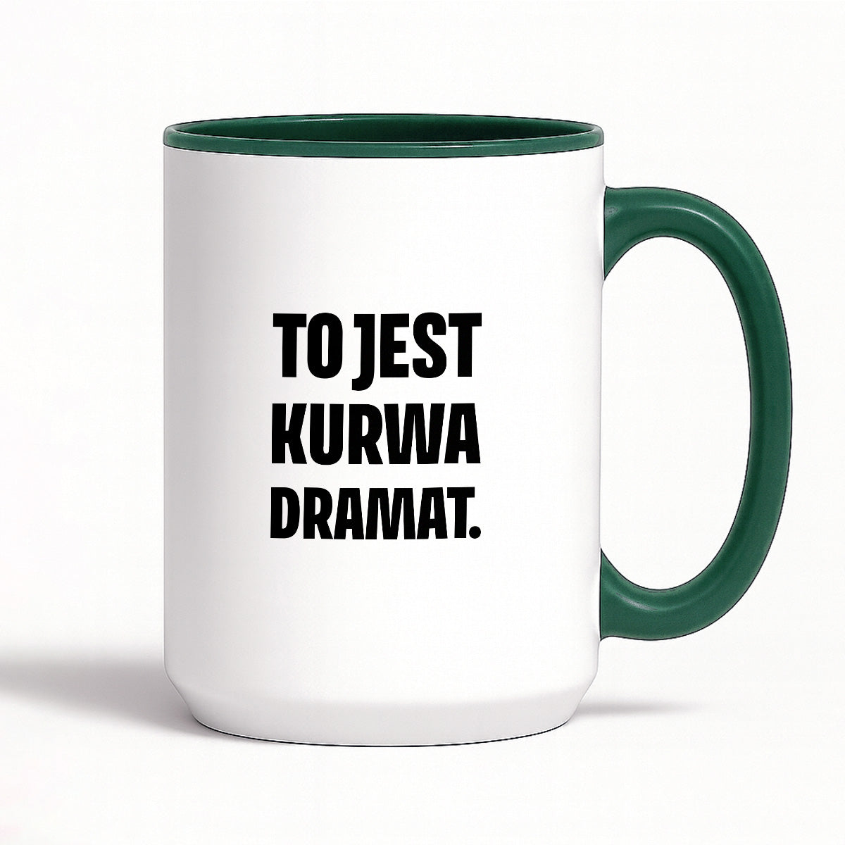 Kubek z nadrukiem - "To jest kurwa dramat"