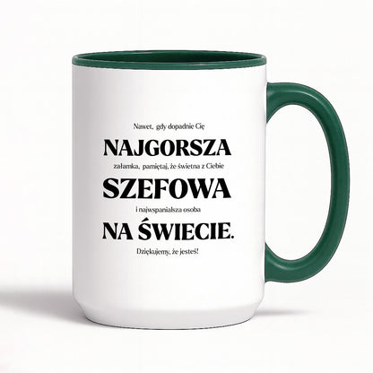 Kubek z nadrukiem - "NAJGORSZA SZEFOWA NA ŚWIECIE (ale jednak nie 🥰)"