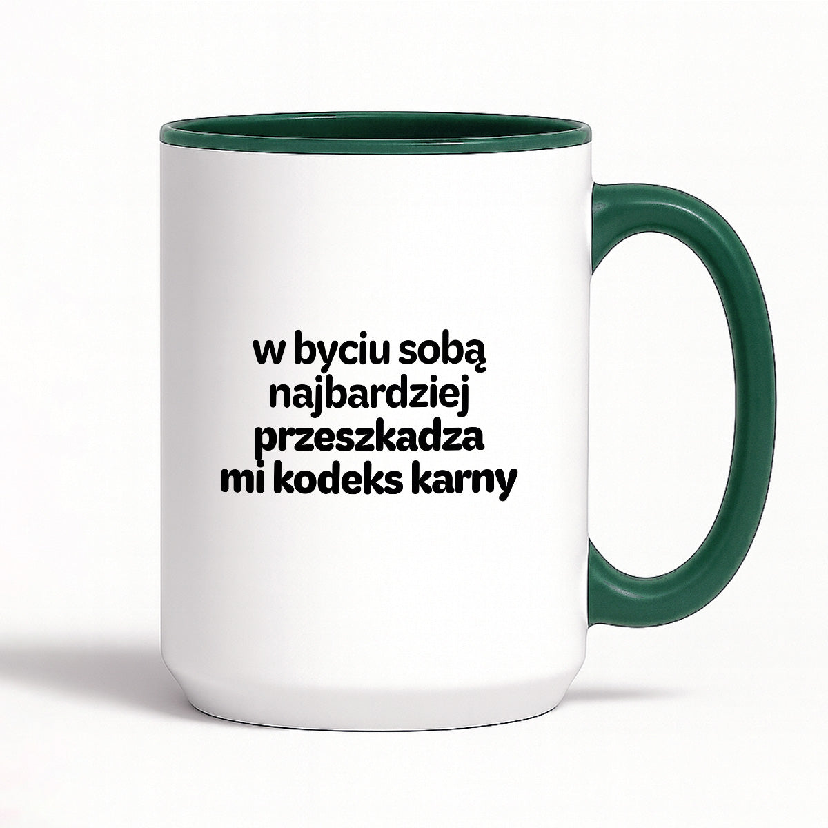 Kubek z nadrukiem - "w byciu sobą najbardziej przeszkadza mi kodeks karny"