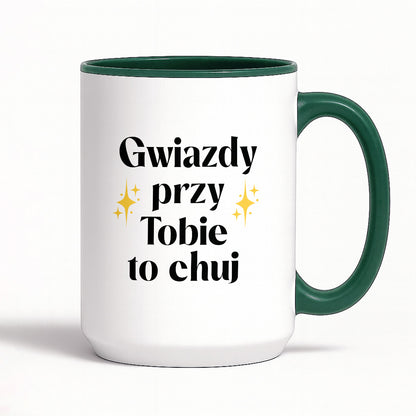 Kubek z nadrukiem "Gwiazdy przy Tobie to chuj"