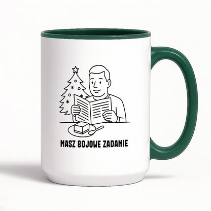 Kubek świąteczny z cytatem TATY - "Masz bojowe zadanie"