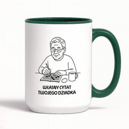 Kubek dla Babci / Dziadka - "Własny cytat"