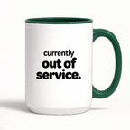 Kubek z nadrukiem - "currently out of service"