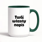 Kubek spersonalizowany z własnym napisem III - CZARNY NAPIS