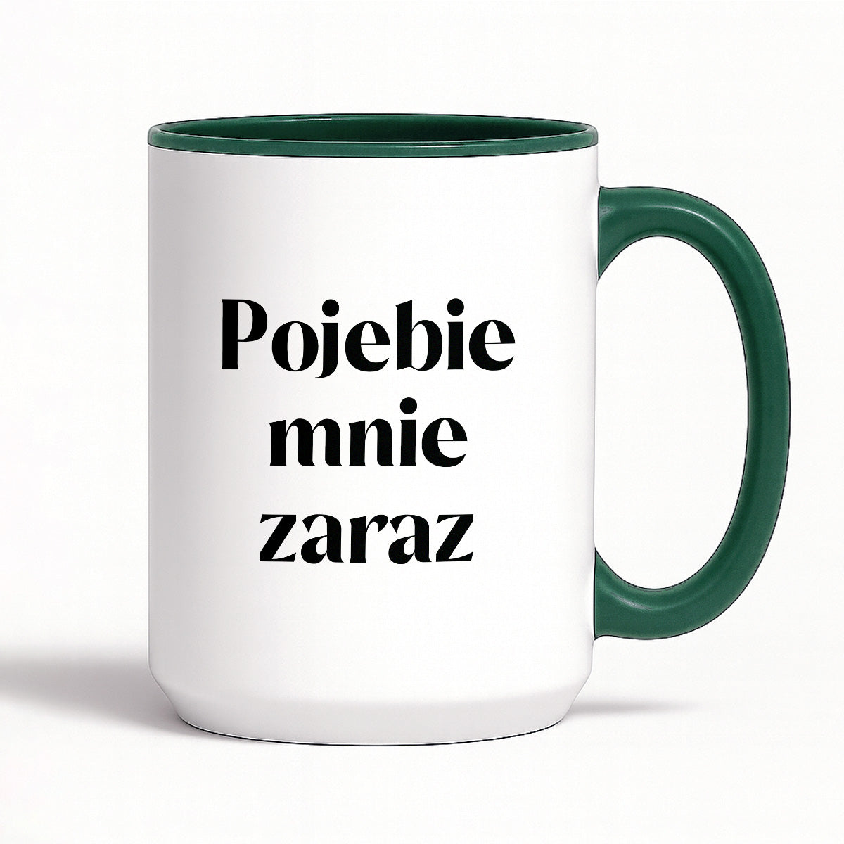 Kubek z nadrukiem "Pojebie mnie zaraz" 330 ml
