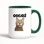 Kubek z nadrukiem - "Odejdź" KOT
