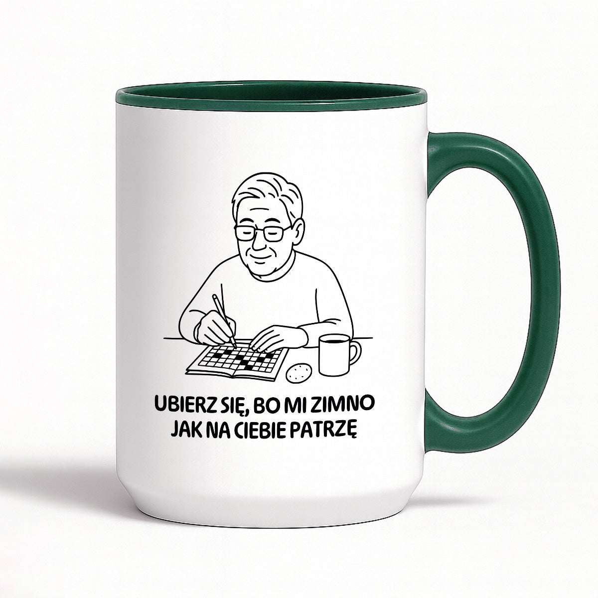 Kubek dla Babci / Dziadka - "Ubierz się, bo mi zimno jak na Ciebie patrzę"
