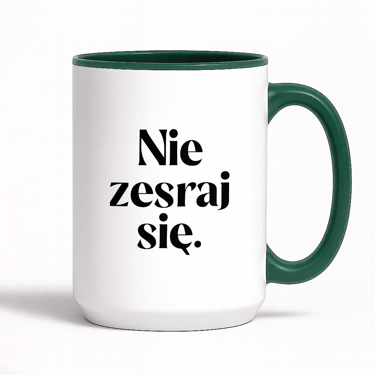Kubek z nadrukiem "Nie zesraj się!"
