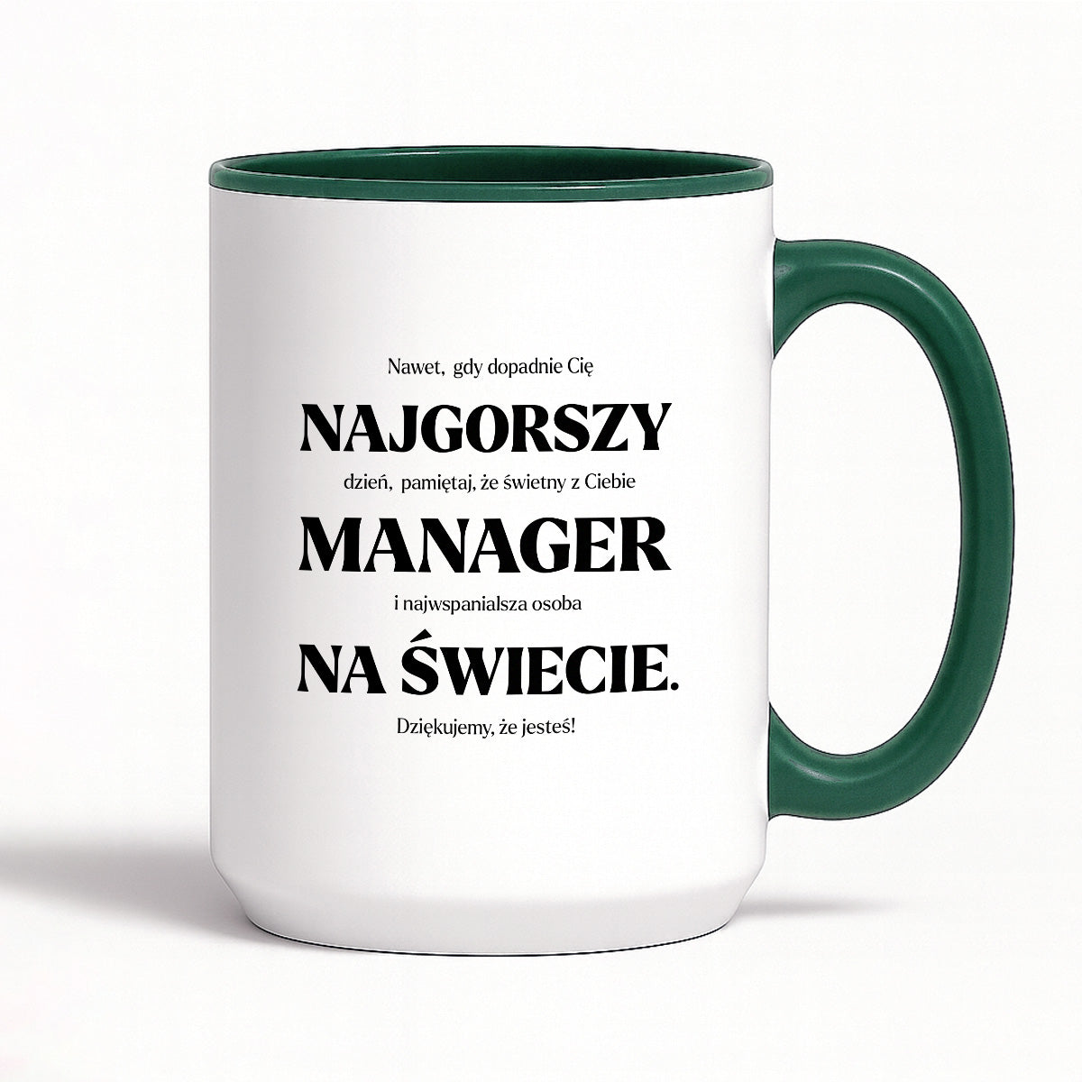 Kubek z nadrukiem - "NAJGORSZY MANAGER NA ŚWIECIE (ale jednak nie 🥰)"