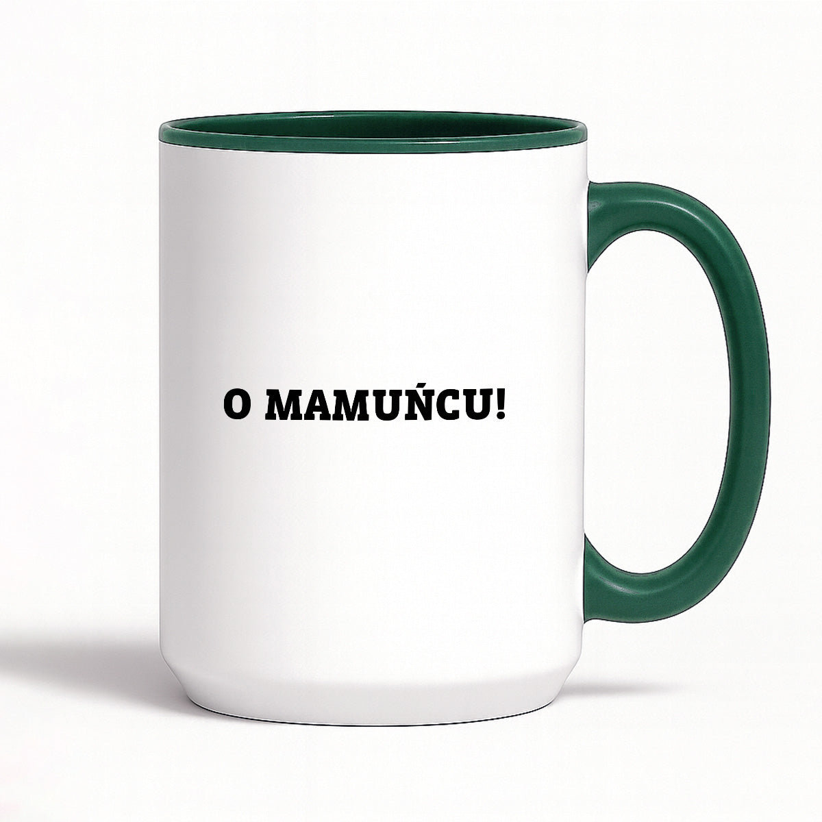 Kubek z nadrukiem - "O mamuńciu!"