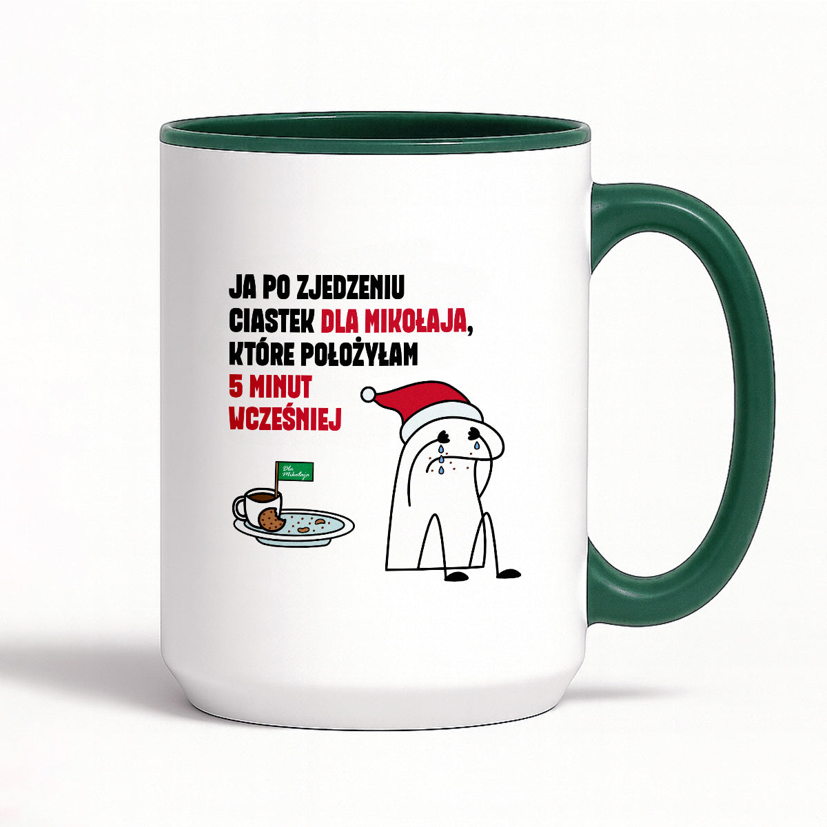 Kubek świąteczny mem "Ja po zjedzeniu ciastek dla Mikołaja, które położyłam 5 minut wcześniej"