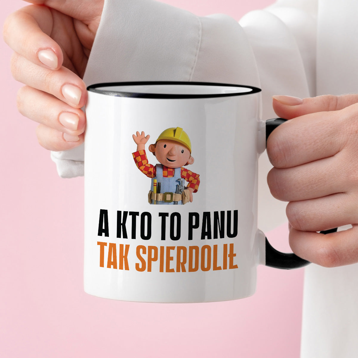 Kubek z nadrukiem "A kto to Panu tak spierdolił"