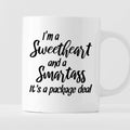 Kubek z nadrukiem "I’m a Sweetheart and a Smartass. It’s a package dea