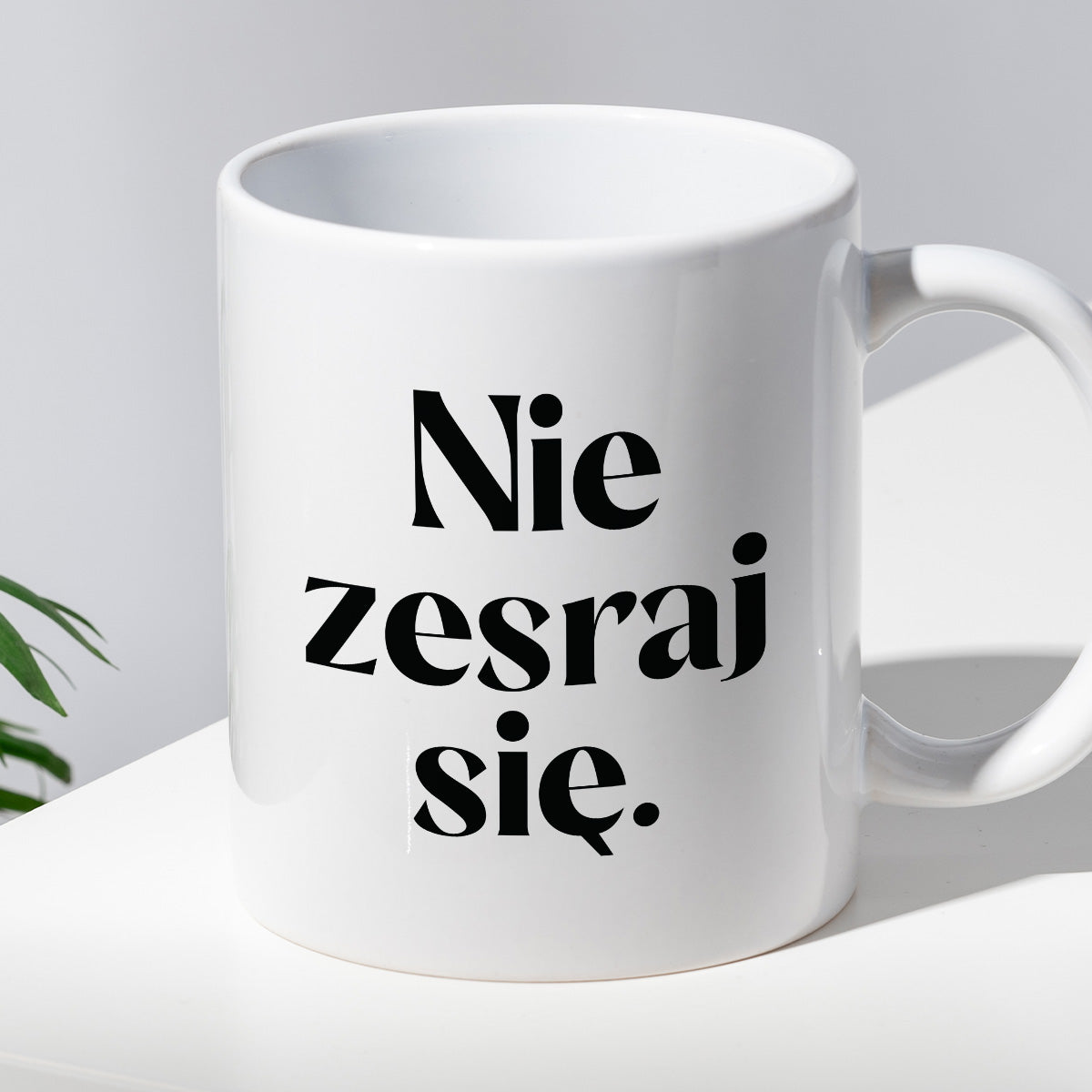 Kubek z nadrukiem "Nie zesraj się!" 330 ml