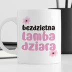 Kubek z nadrukiem "Bezdzietna lambadziara"