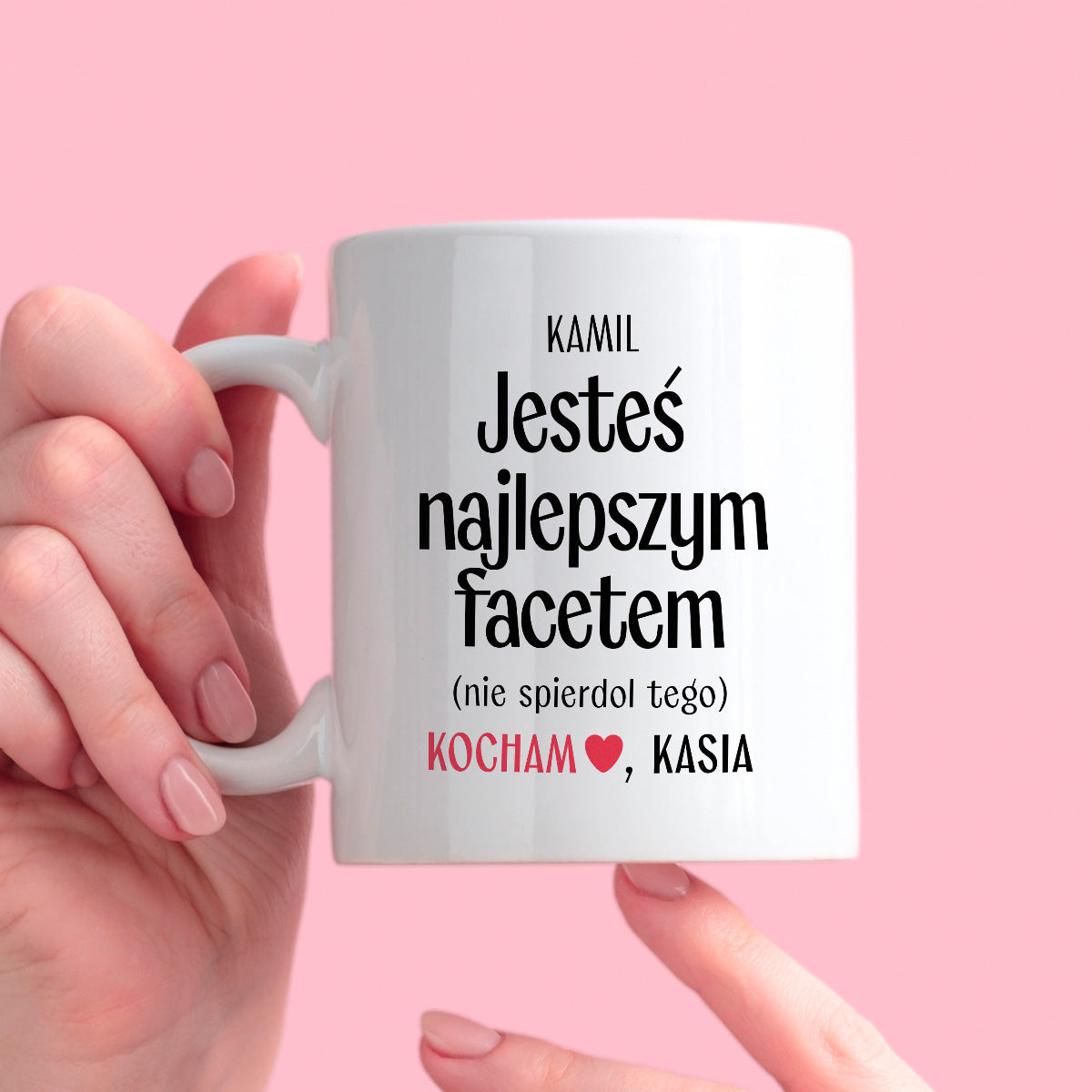 Kubek spersonalizowany z nadrukiem "Jesteś najlepszym facetem (nie spierdol tego)" [2 imiona] - WALENTYNKI