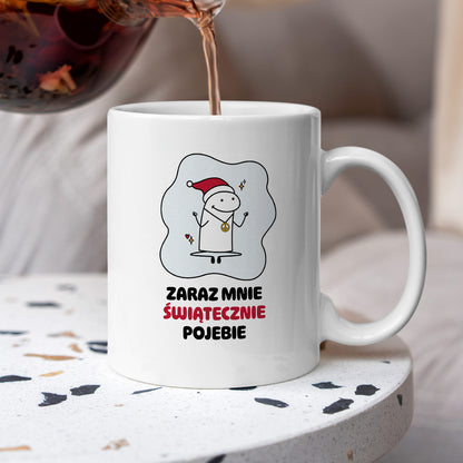 Kubek świąteczny mem "Zaraz mnie świątecznie pojebie"