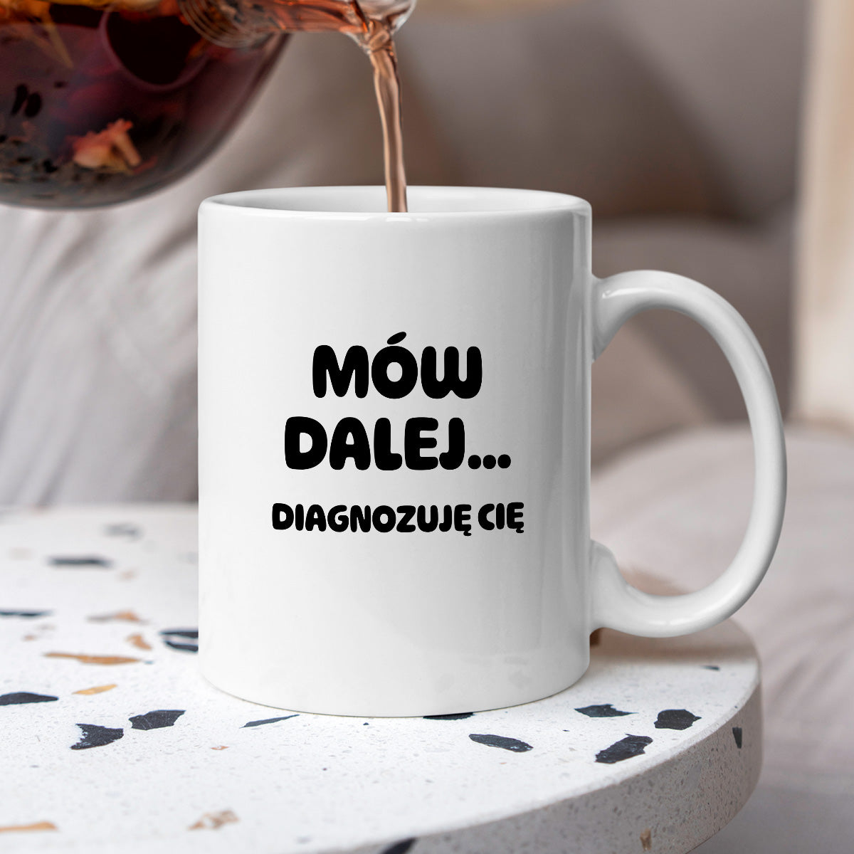 Kubek z nadrukiem - "Mów dalej... Diagnozuję Cię"