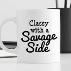 Kubek z nadrukiem "Classy with a Savage Side"