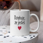 Kubek z nadrukiem "Dziękuję, że jesteś"