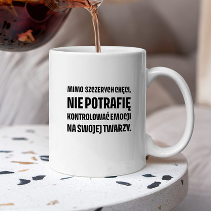 Kubek z nadrukiem - "Mimo szczerych chęci"