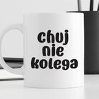 Kubek z nadrukiem "Chuj nie kolega"