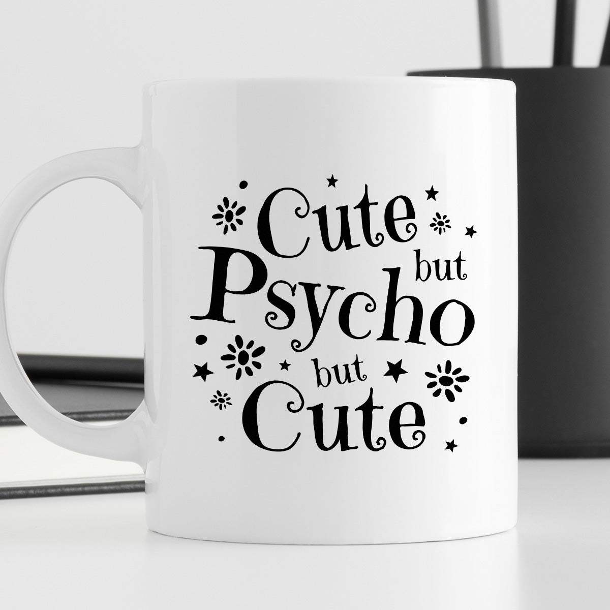 Kubek z nadrukiem "Cute but Psycho but Cute"