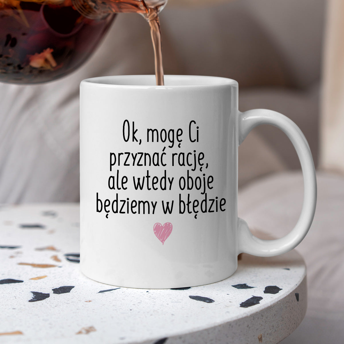 Kubek z nadrukiem "Ok, mogę Ci przyznać rację, ale wtedy oboje będziemy w błędzie"