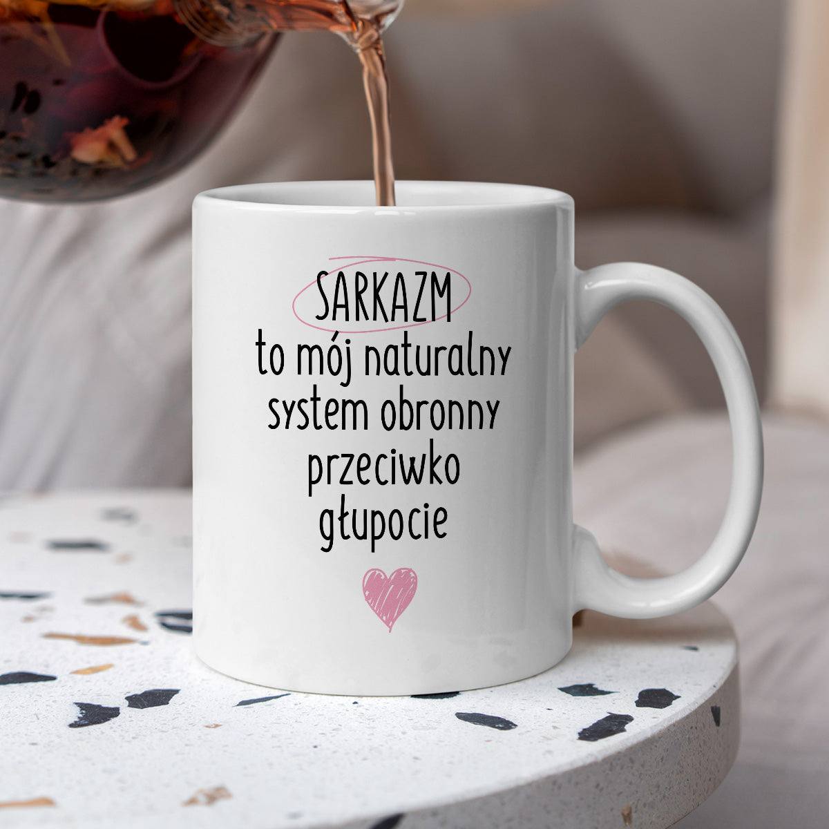 Kubek z nadrukiem "SARKAZM to mój naturalny system obronny przeciwko g