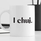 Kubek z nadrukiem "I chuj."